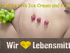 Fat Wife with Ice Cream and Fruits